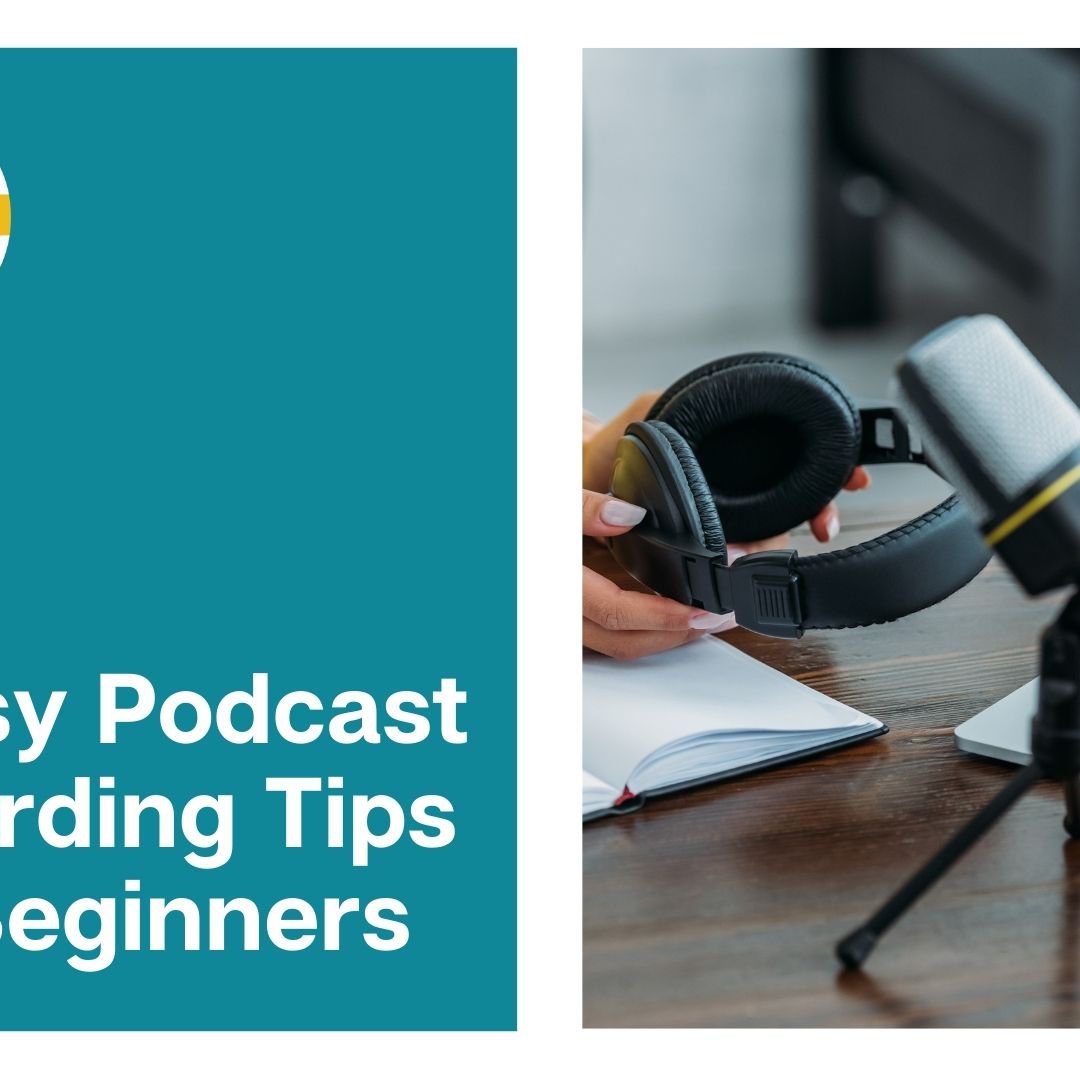 5 Easy Podcast Recording Tips For Beginners